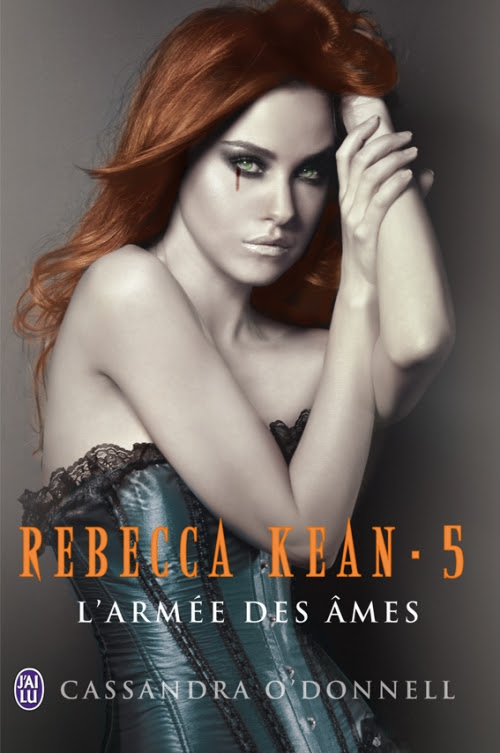 Couverture Rebecca Kean, tome 5 : L'Armée des Âmes