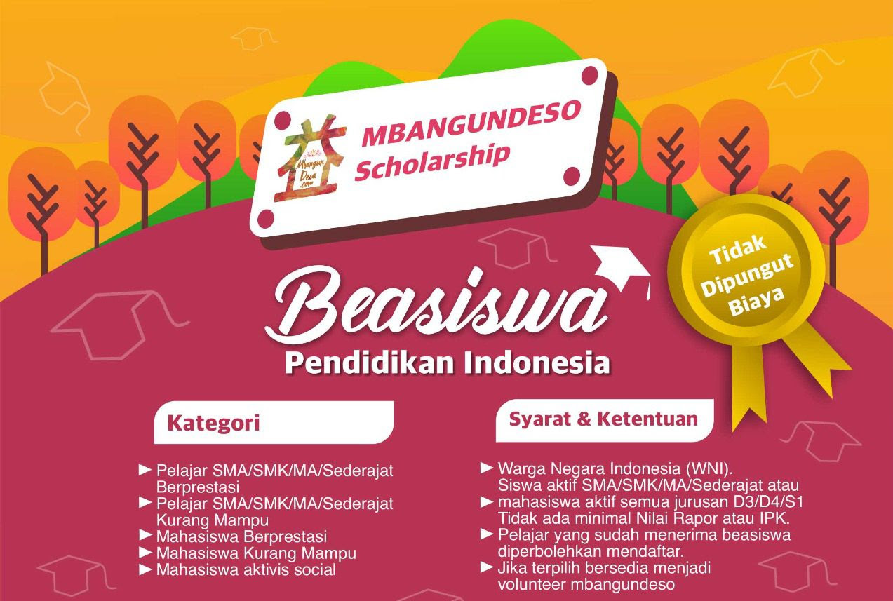 Pendaftaran beasiswa gratis alias tidak dipungut biaya sepeserpun Beasiswa Pendidikan Indonesia Dari Mbangundeso Untuk Pelajar Dan Mahasiswa Dalam Negeri Scholars Official