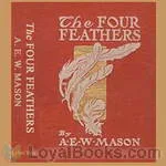 The Four Feathers by A. E. W.
            Mason