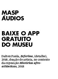 MASP ÁUDIOS - BAIXE O APP GRATUITO DO MUSEU