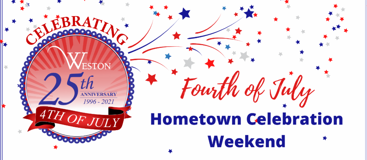 Weston's Fourth of July Hometown Celebration Weekend