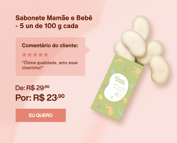 Sabonete Mamãe e Bebê - 5 un de 100 g cada