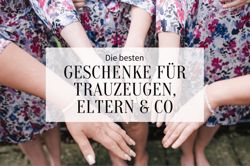 Bin auf der suche nach einem persönlichen geschenk für meinen besten freund! Die Besten Geschenke Fur Trauzeugen Brautjungfern Eltern Co