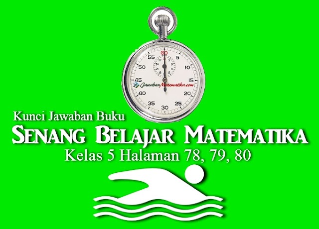 Kunci Jawaban Buku  Mari  Belajar Matematika Kelas  5 Halaman 