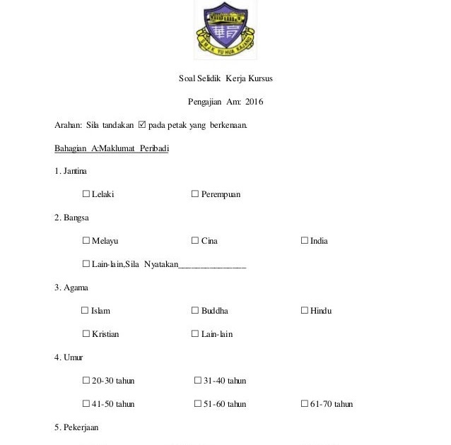 Contoh Soalan Soal Selidik Kerja Kursus Pengajian Am - Kuora v