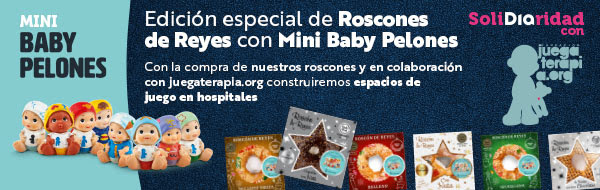 Edición especial de Roscones de Reyes con Mini Baby Pelones. Con la compra de nuestros roscones y en colaboración con juegaterapia.org construiremos espacios de juego en hospitales