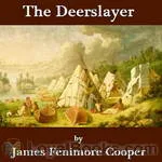 The Deerslayer by James Fenimore
            Cooper