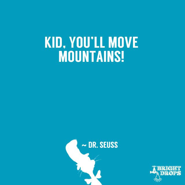 We did not find results for: 37 Dr Seuss Quotes That Can Change The World Bright Drops