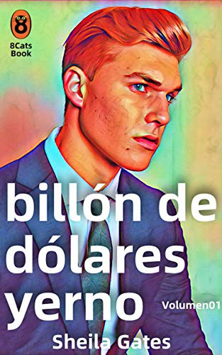 Maybe you would like to learn more about one of these? El Yerno Del Billon De Dolares De Sheila Gates 2021 Leer Libros Online Gratis