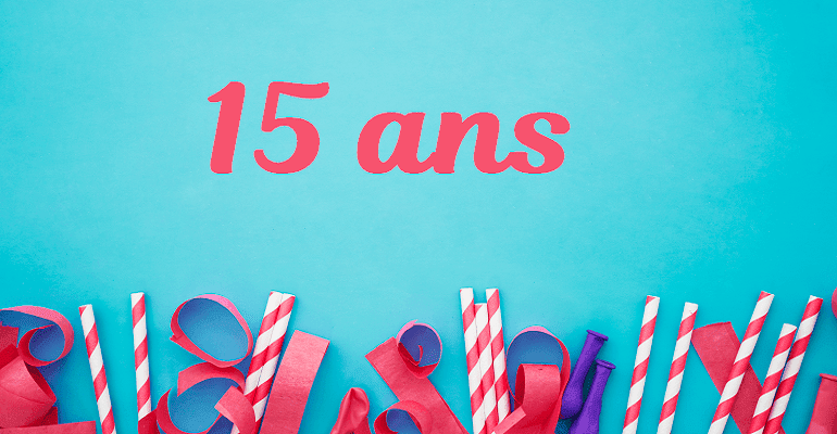 Au programme, pas de repas de famille, mais plutôt une bonne fiesta entre. Message Anniversaire 15 Ans