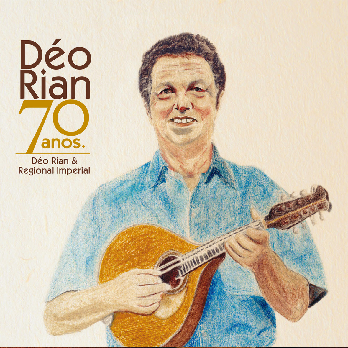 DeoRiane Regional Imperial Deo Rian 70 Anos