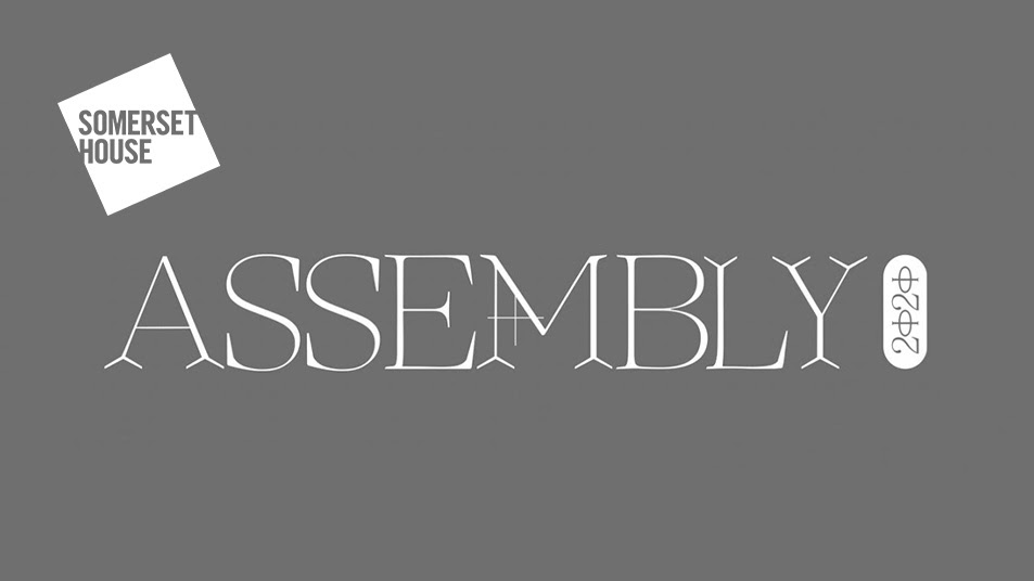 A grey rectangle, with the words 'Assembly 2020' overlaid, alongside Somerset House logo.