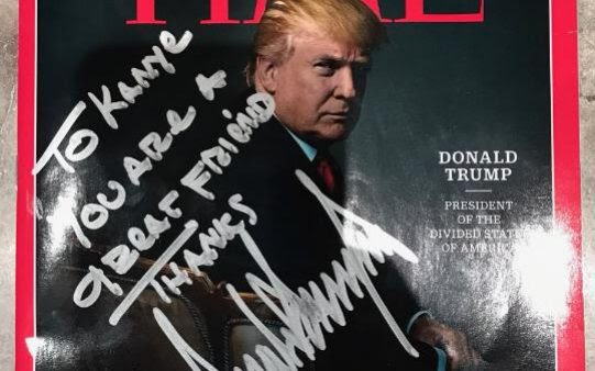 The magazine front cover is signed: "To Kanye, you are a great friend. Thanks, Donald Trump"