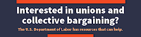 Interested in unions and collective bargaining? The U.S. Department of Labor has resources that can help.