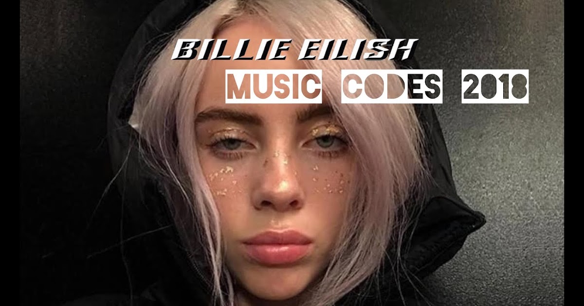 I Love You Roblox Id Code By Billie Eilish - roblox codes for music billie eilish