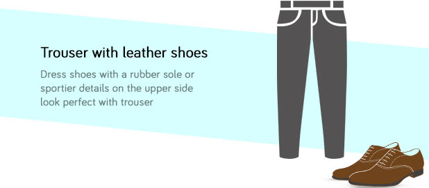 Trouser with leather shoes
