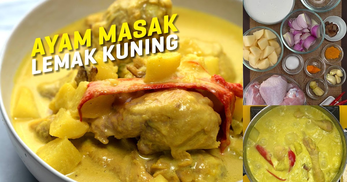 Resepi Ayam Masak Lemak Putih - Di Sarangan