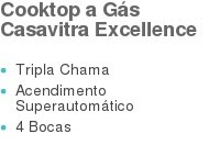 Cooktop a Gás   Casavitra Excellence Tripla Chama Acendimento Superautomático 4 Bocas