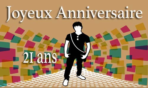 Carte Anniversaire Jeune Homme 21 Ans Kaycee