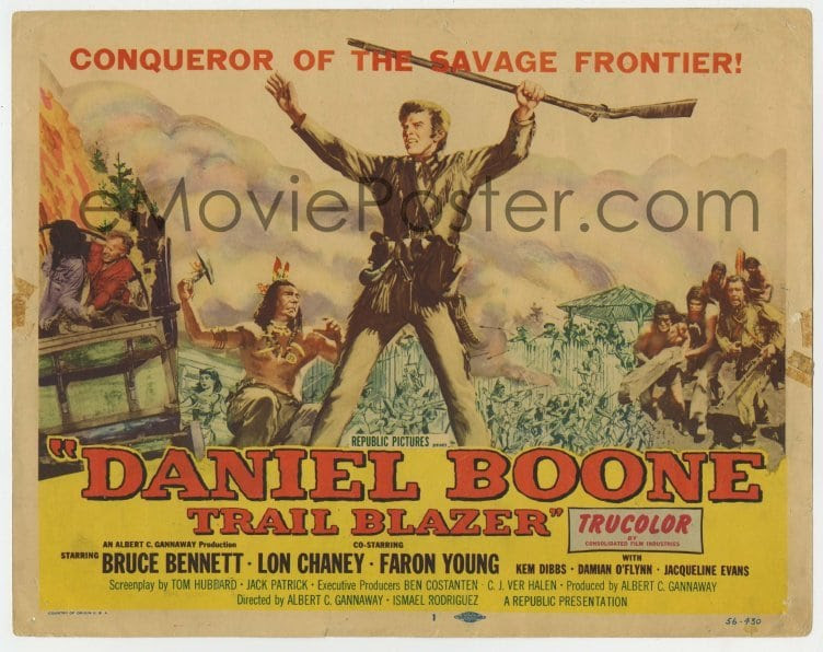 Bruce bennett, lon chaney jr., faron young and others. Emovieposter Com 5h028 Daniel Boone Trail Blazer Tc 1956 Ken Sawyer Art Of Bruce Bennett Conqueror Of The Frontier